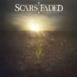 Scars Have Faded : Endure, Survive